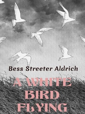 cover image of A White Bird Flying